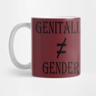 Genitalia ≠ Gender Mug